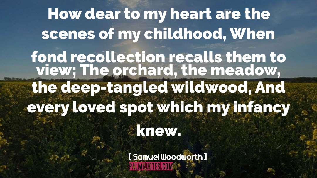 Recalls quotes by Samuel Woodworth