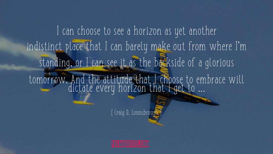 Receding Horizon quotes by Craig D. Lounsbrough