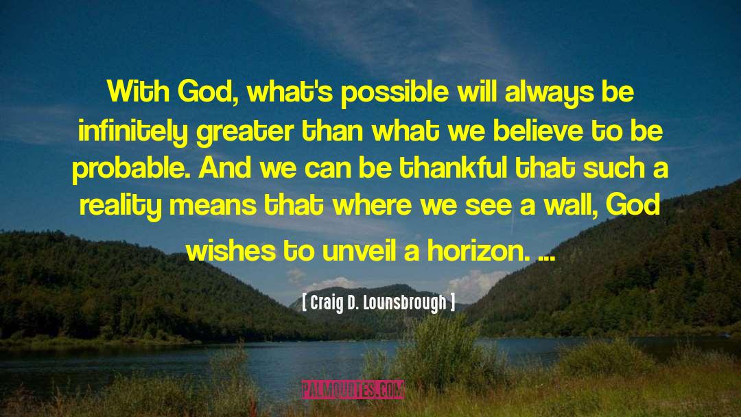 Receding Horizon quotes by Craig D. Lounsbrough