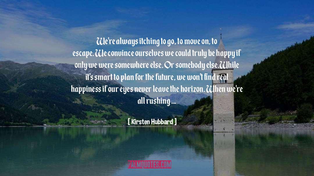 Receding Horizon quotes by Kirsten Hubbard