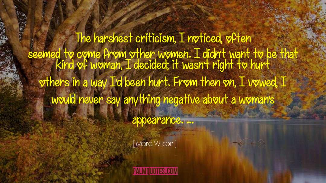 Receiving Criticism From Others quotes by Mara Wilson