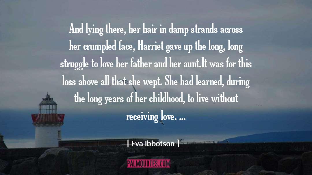 Receiving Love quotes by Eva Ibbotson
