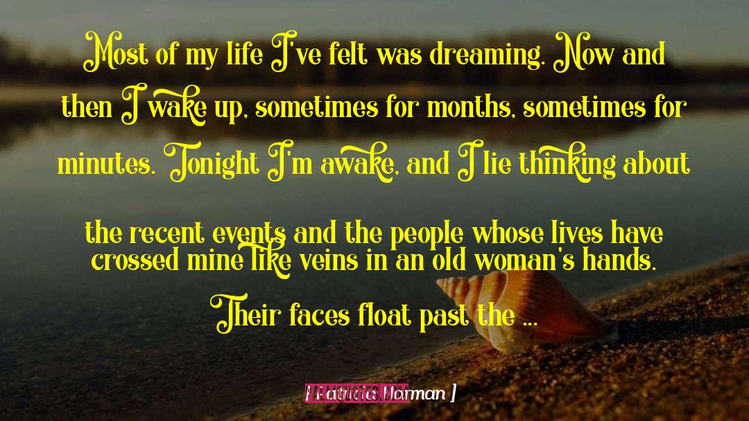 Recent Events quotes by Patricia Harman
