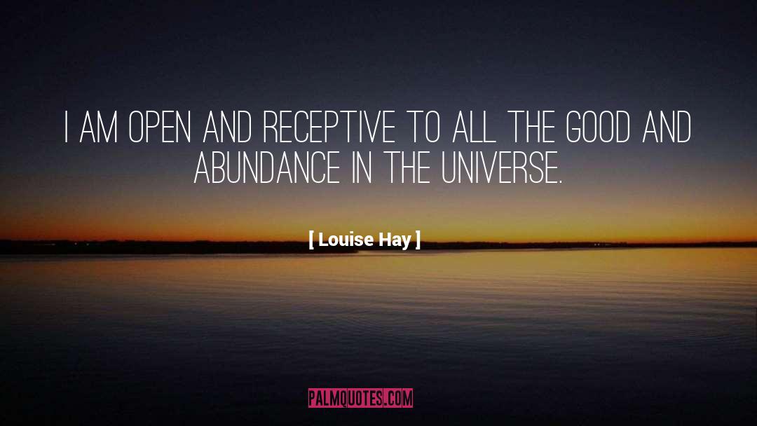 Receptive quotes by Louise Hay