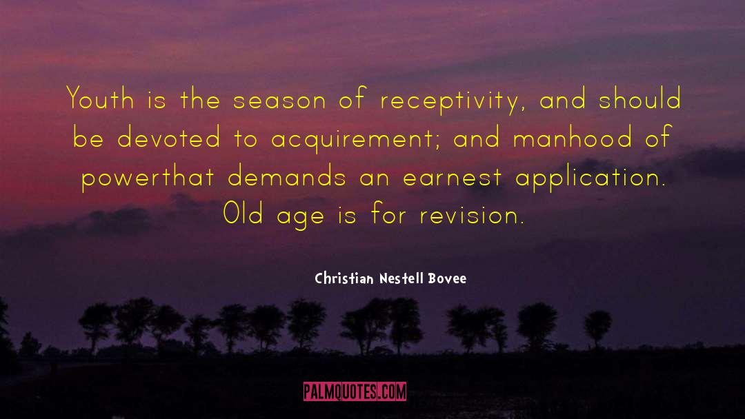 Receptivity quotes by Christian Nestell Bovee