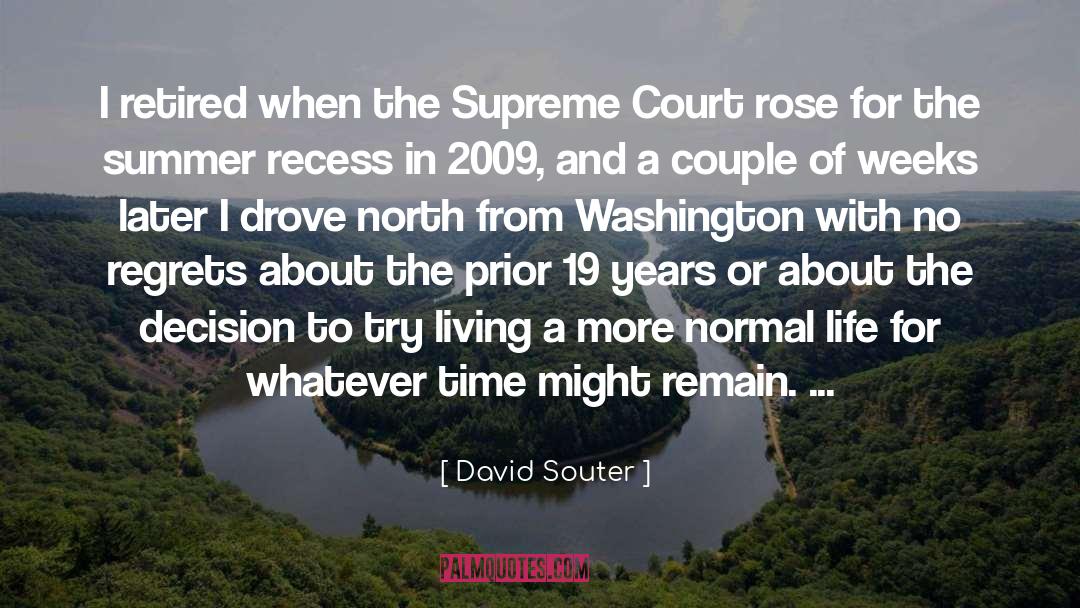 Recess quotes by David Souter
