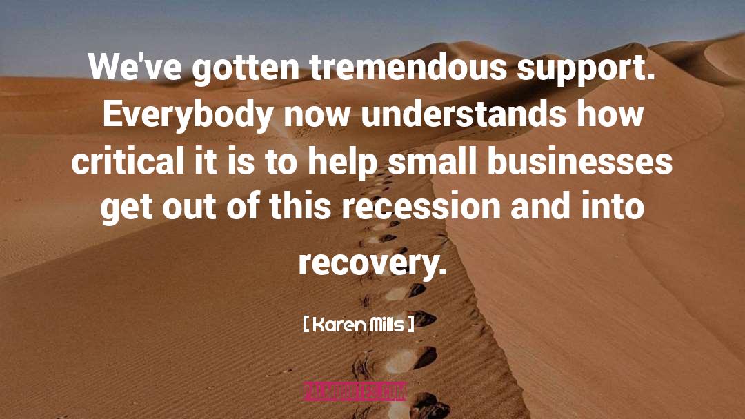Recession quotes by Karen Mills