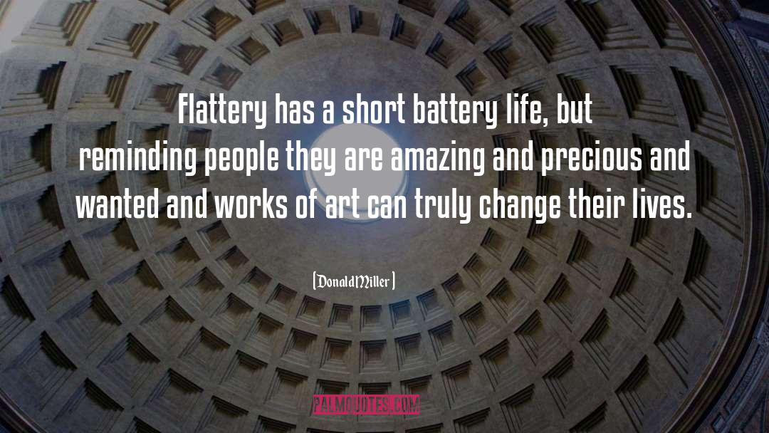 Recharging My Batteries quotes by Donald Miller