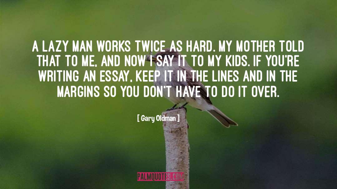Rechazo Escolar quotes by Gary Oldman