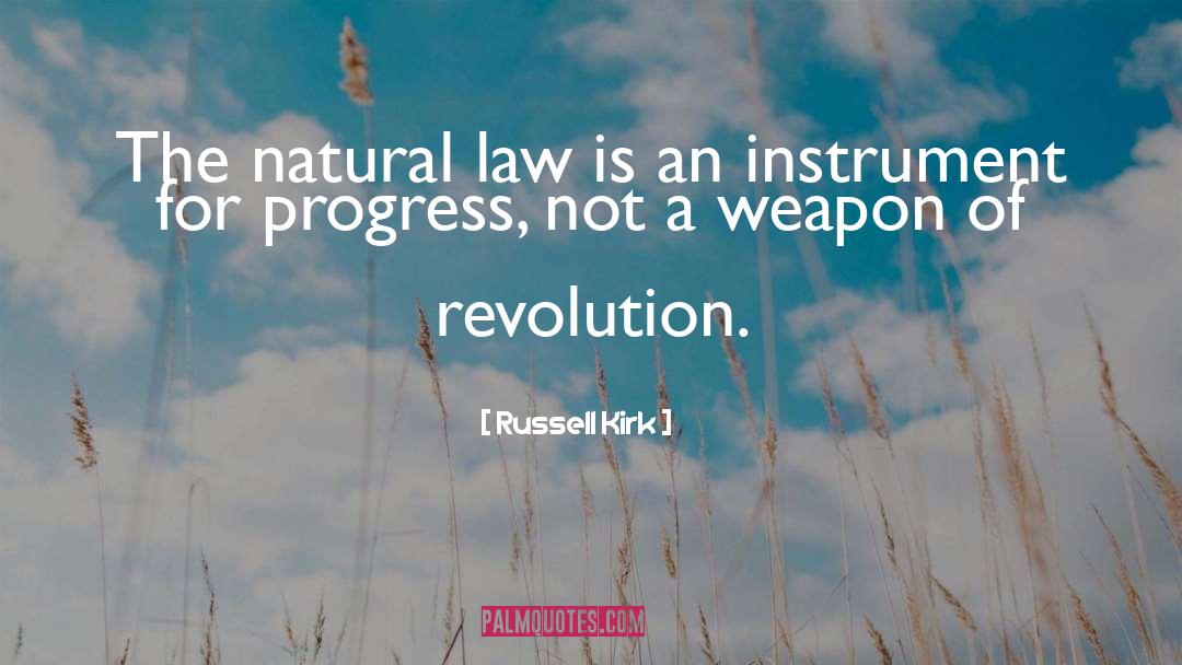 Recipe For Revolution quotes by Russell Kirk