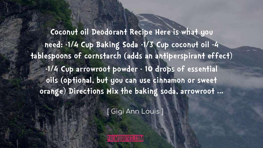 Recipe quotes by Gigi Ann Louis