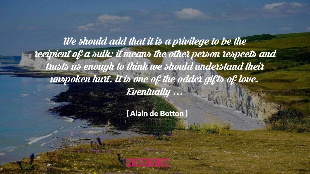 Recipient quotes by Alain De Botton