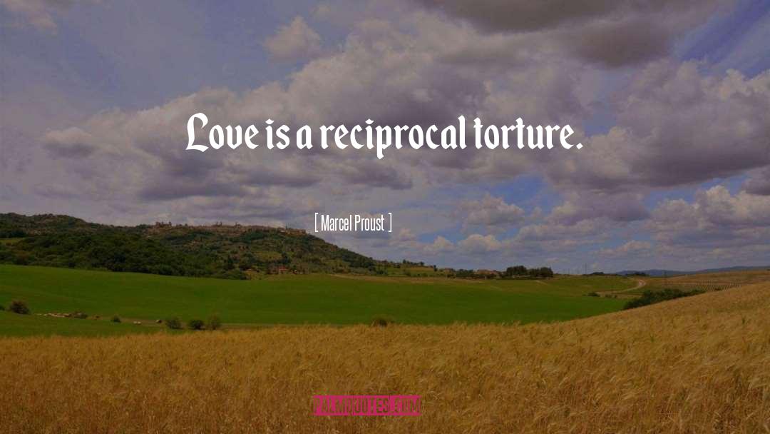 Reciprocal quotes by Marcel Proust