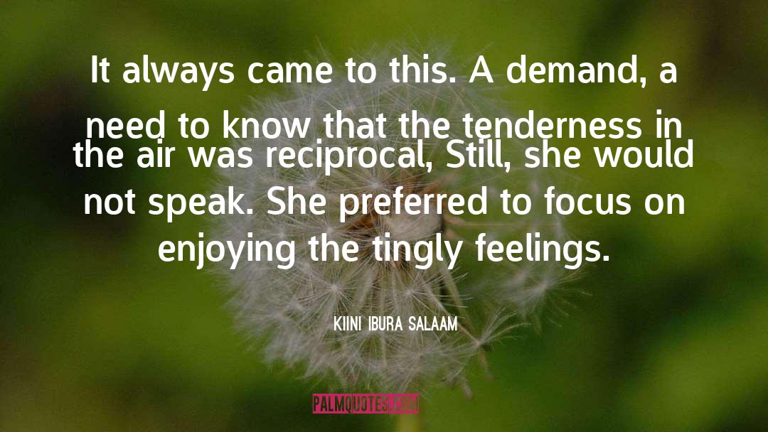 Reciprocal quotes by Kiini Ibura Salaam