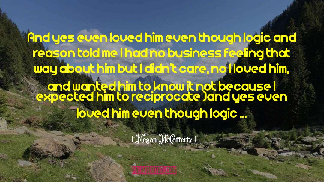 Reciprocate quotes by Megan McCafferty