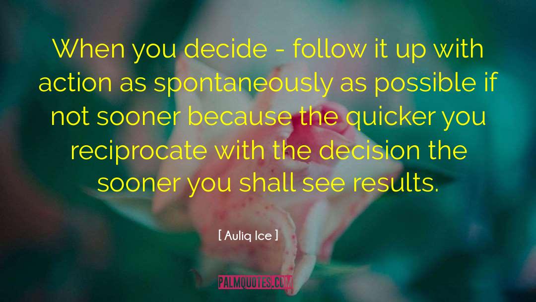 Reciprocate quotes by Auliq Ice