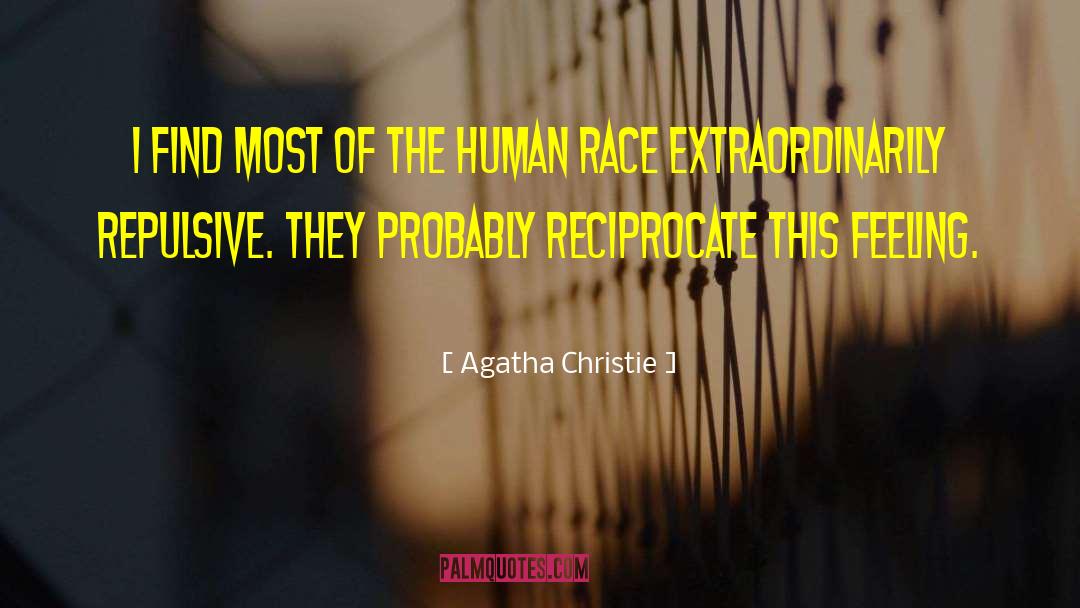 Reciprocate quotes by Agatha Christie