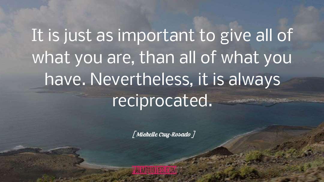 Reciprocated quotes by Michelle Cruz-Rosado