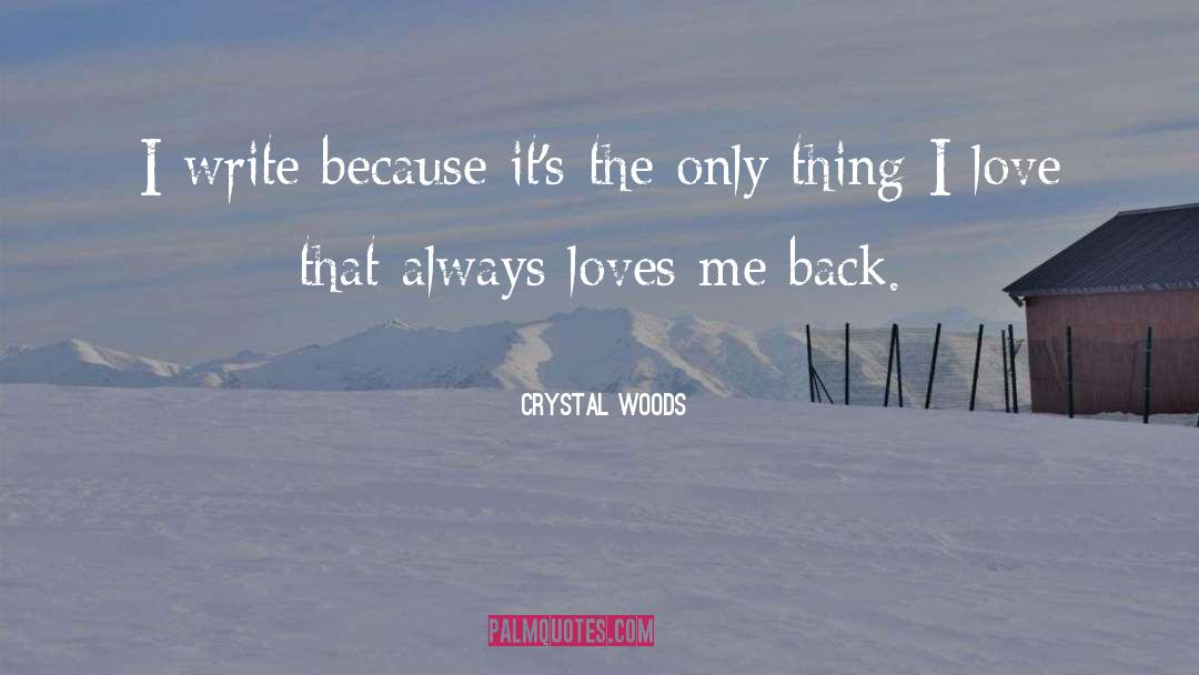 Reciprocation quotes by Crystal Woods