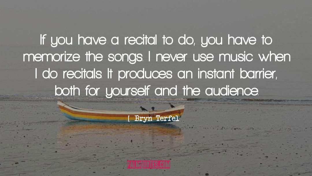 Recitals quotes by Bryn Terfel