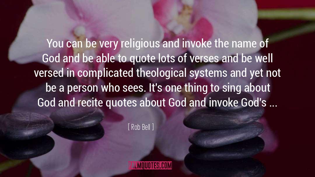 Recite quotes by Rob Bell