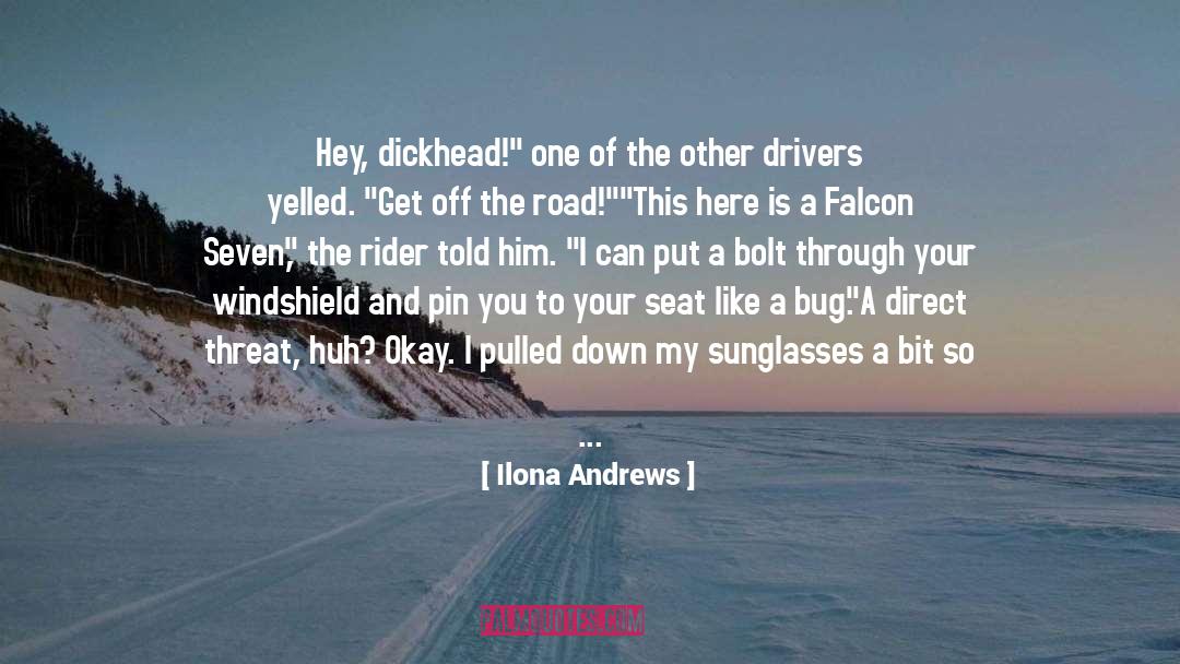 Recites The Drivers Road quotes by Ilona Andrews