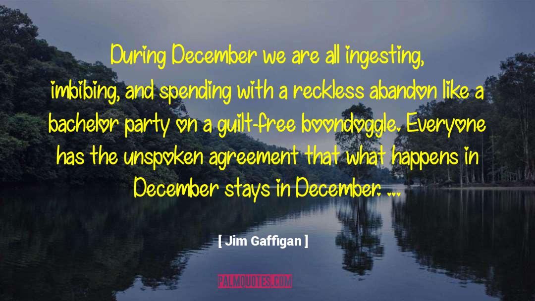 Reckless Abandon quotes by Jim Gaffigan