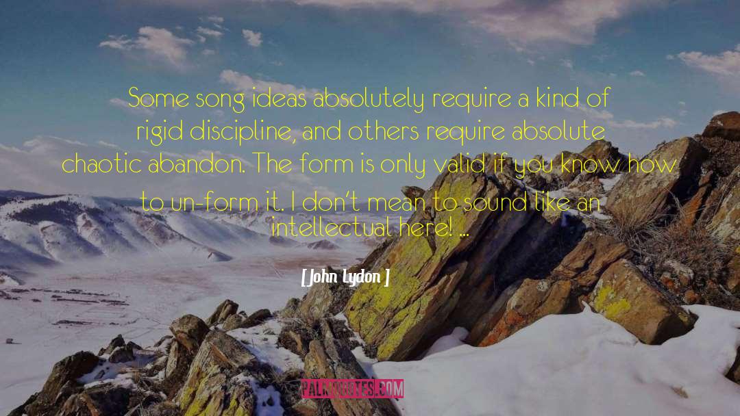 Reckless Abandon quotes by John Lydon