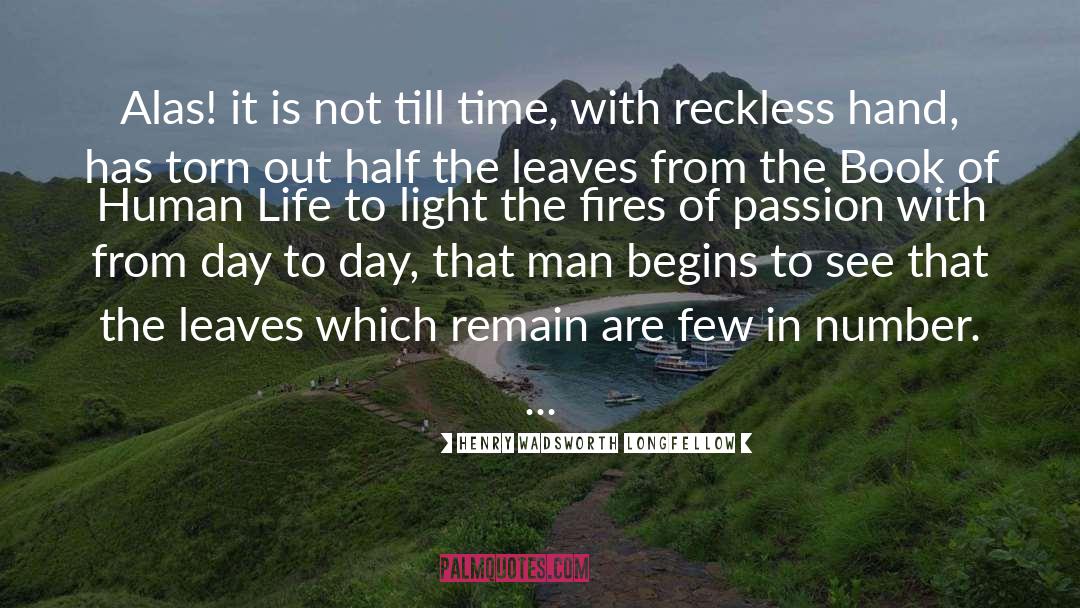 Reckless Abandon quotes by Henry Wadsworth Longfellow