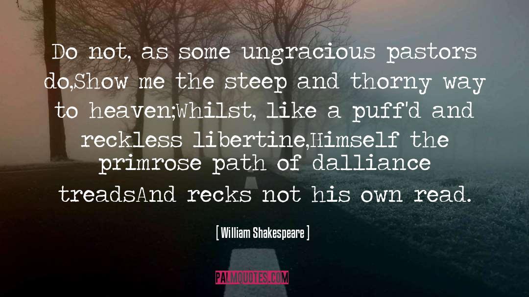 Reckless quotes by William Shakespeare