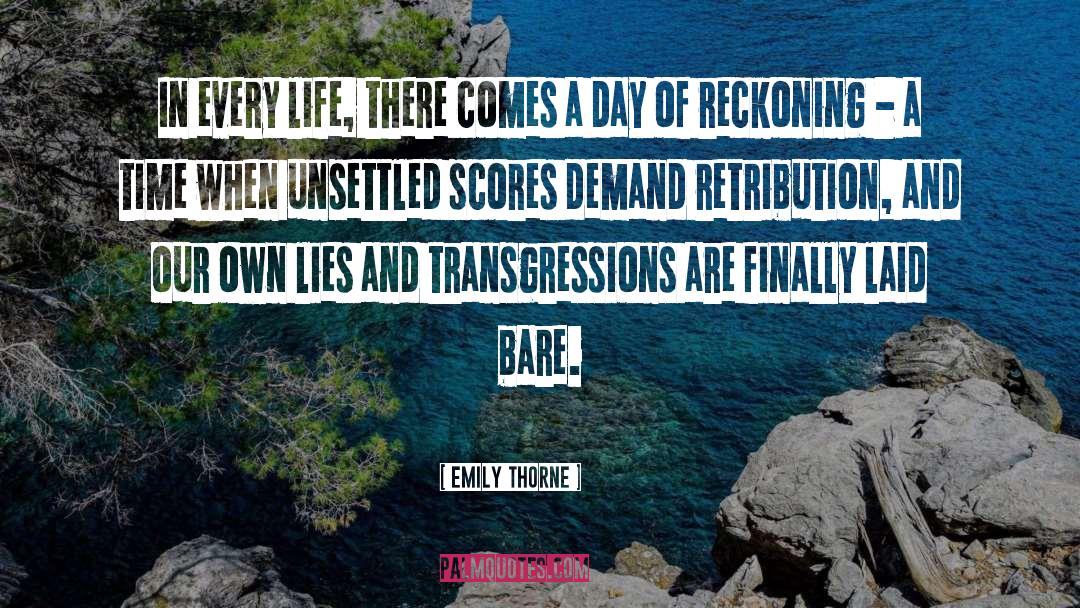 Reckoning quotes by Emily Thorne