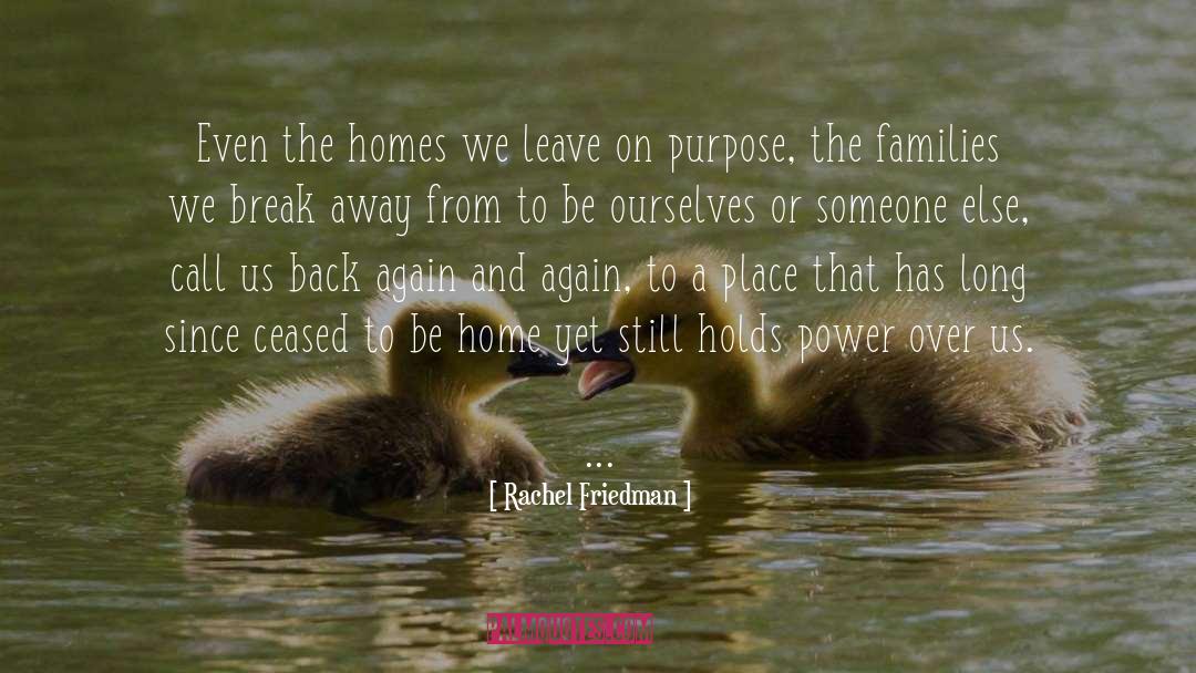 Reclaim Power quotes by Rachel Friedman