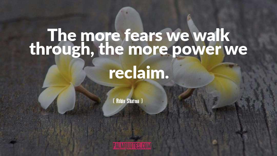 Reclaim quotes by Robin Sharma
