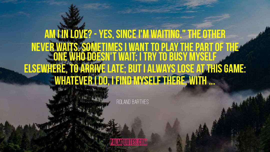 Reclaiming Love quotes by Roland Barthes