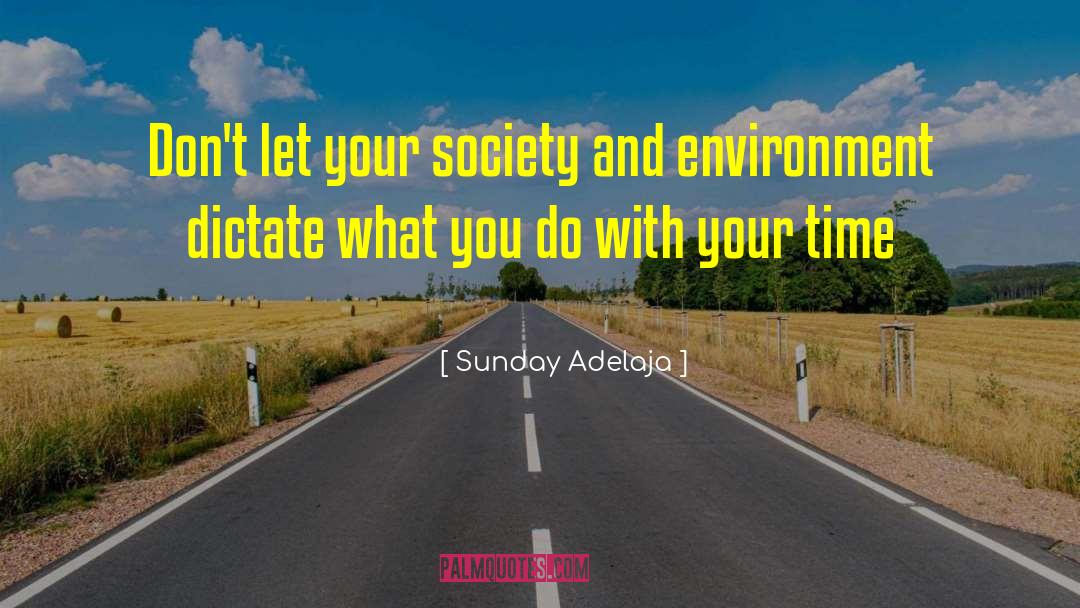 Reclaiming Your Time quotes by Sunday Adelaja