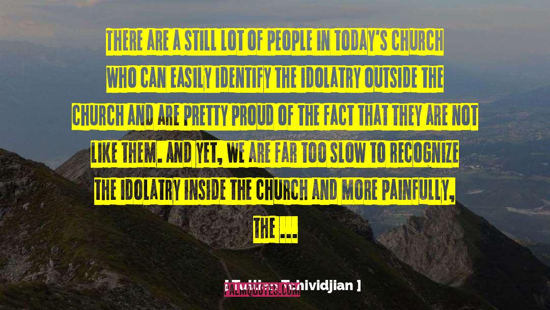 Recognize Excellence quotes by Tullian Tchividjian