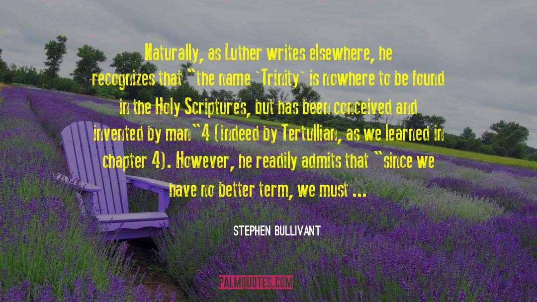 Recognizes quotes by Stephen Bullivant
