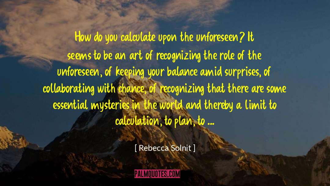 Recognizing Ourselves quotes by Rebecca Solnit