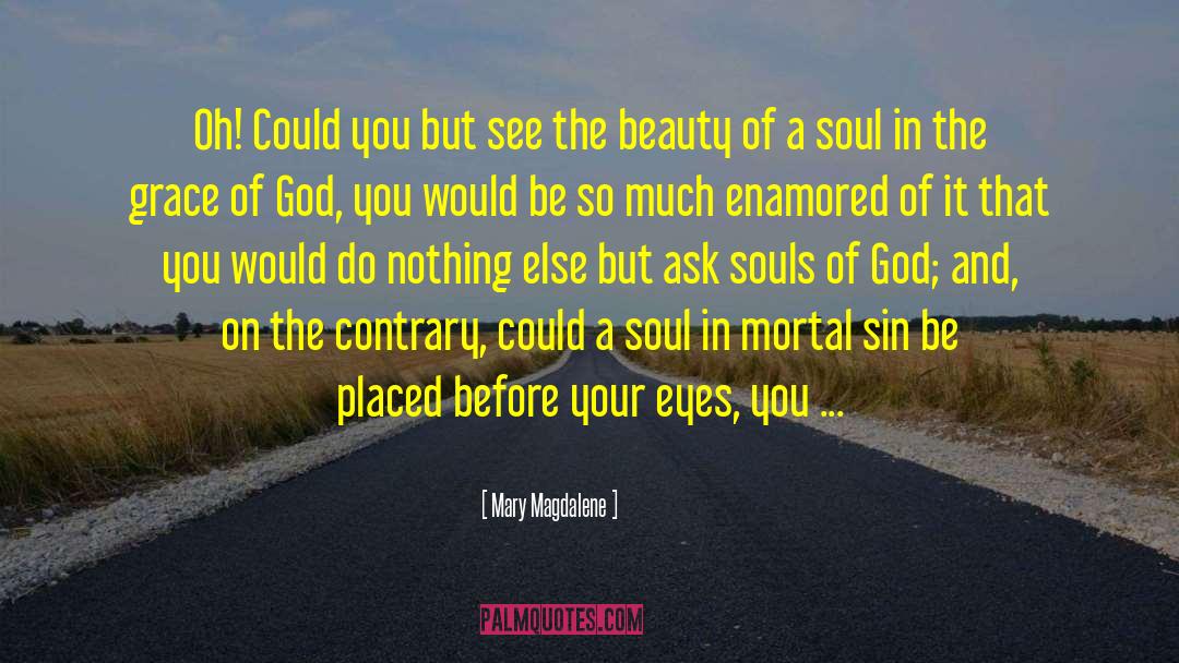 Recognizing The Soul quotes by Mary Magdalene