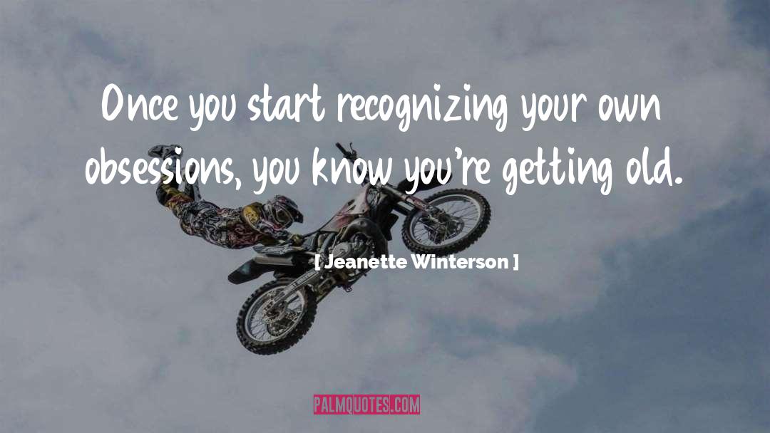 Recognizing Your Own Faults quotes by Jeanette Winterson