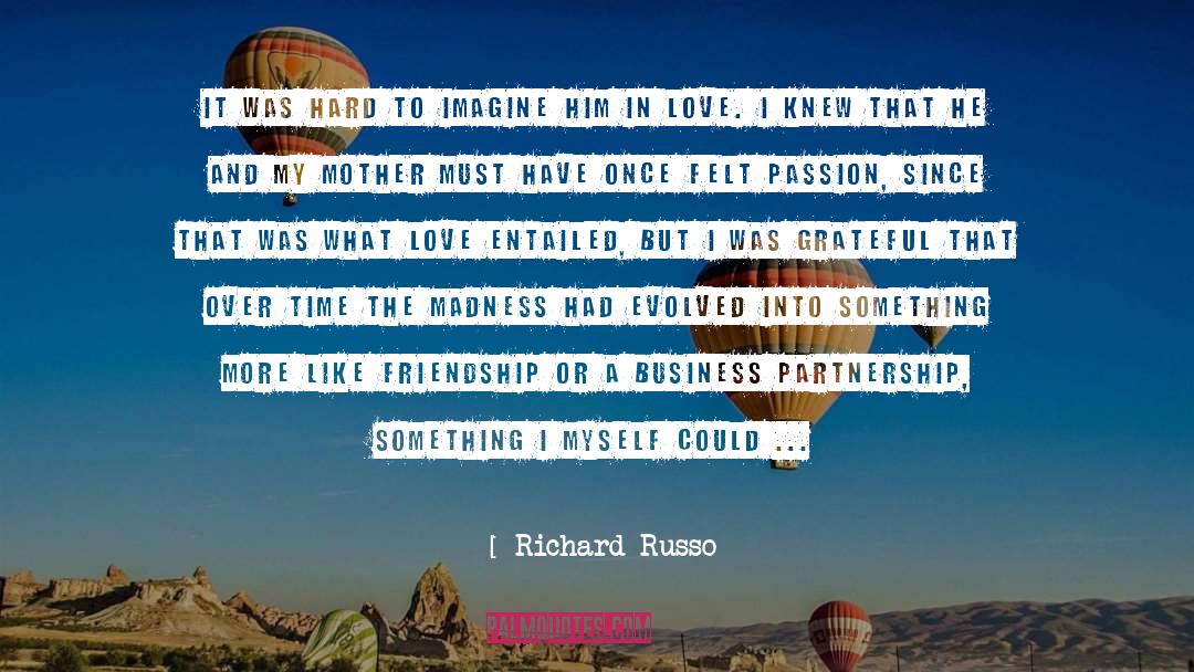 Recollect quotes by Richard Russo