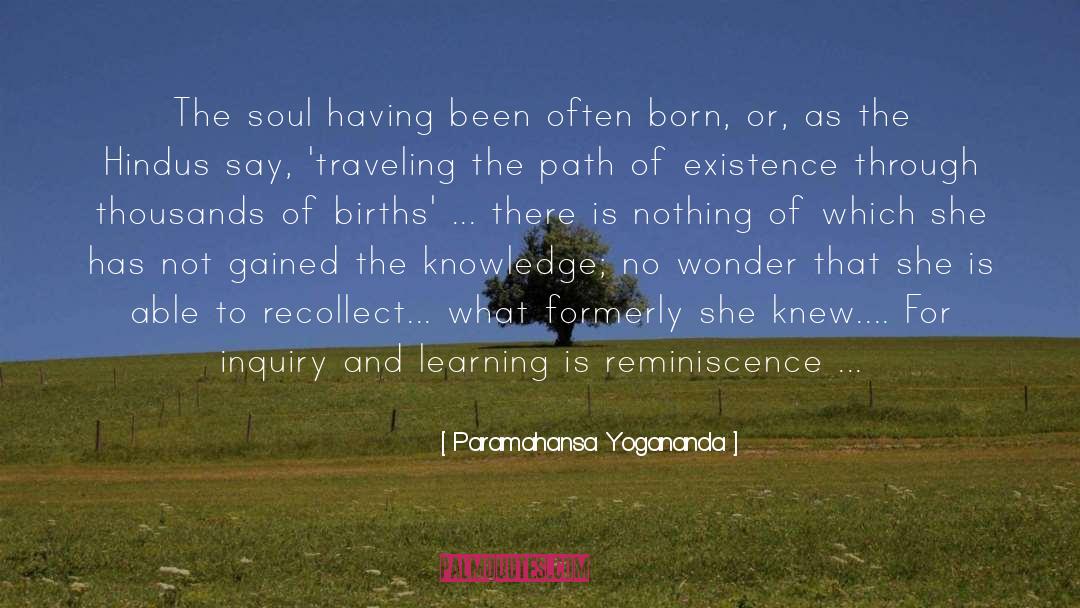 Recollect quotes by Paramahansa Yogananda