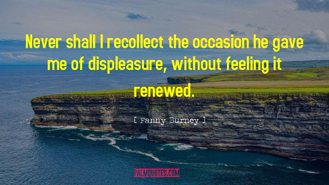 Recollect quotes by Fanny Burney