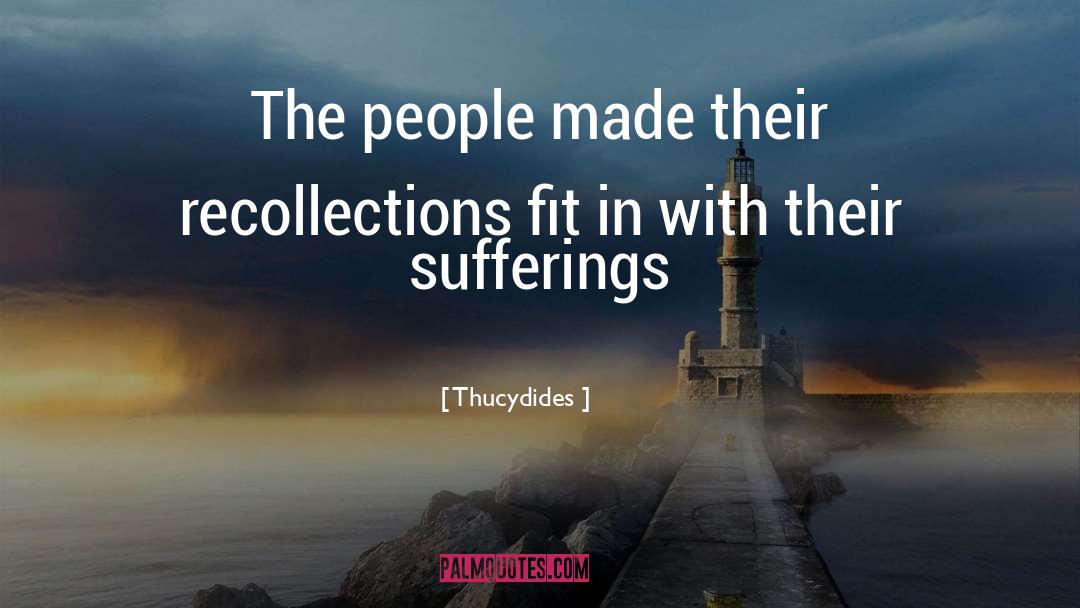 Recollections quotes by Thucydides