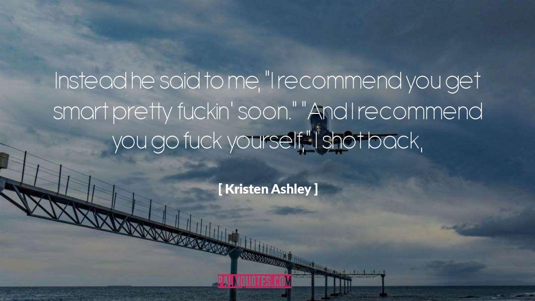 Recommend quotes by Kristen Ashley