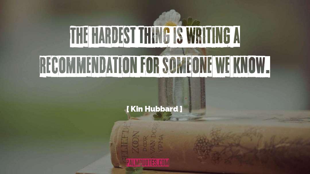 Recommendations quotes by Kin Hubbard