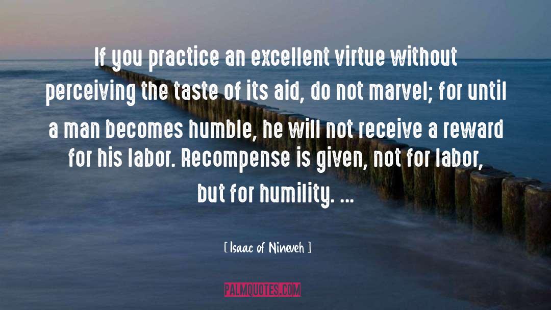 Recompense quotes by Isaac Of Nineveh