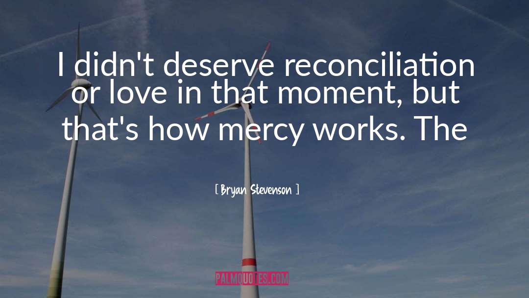 Reconciliation quotes by Bryan Stevenson