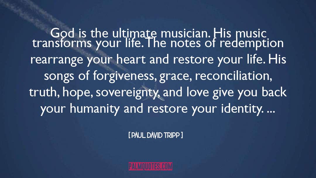 Reconciliation quotes by Paul David Tripp