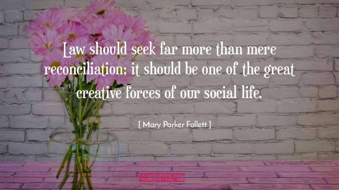 Reconciliation quotes by Mary Parker Follett